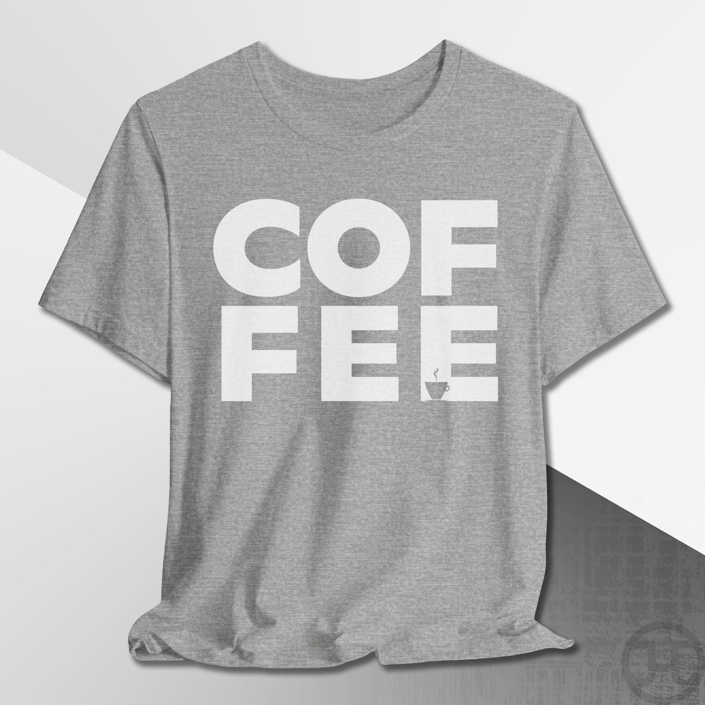 COF-FEE T-Shirt