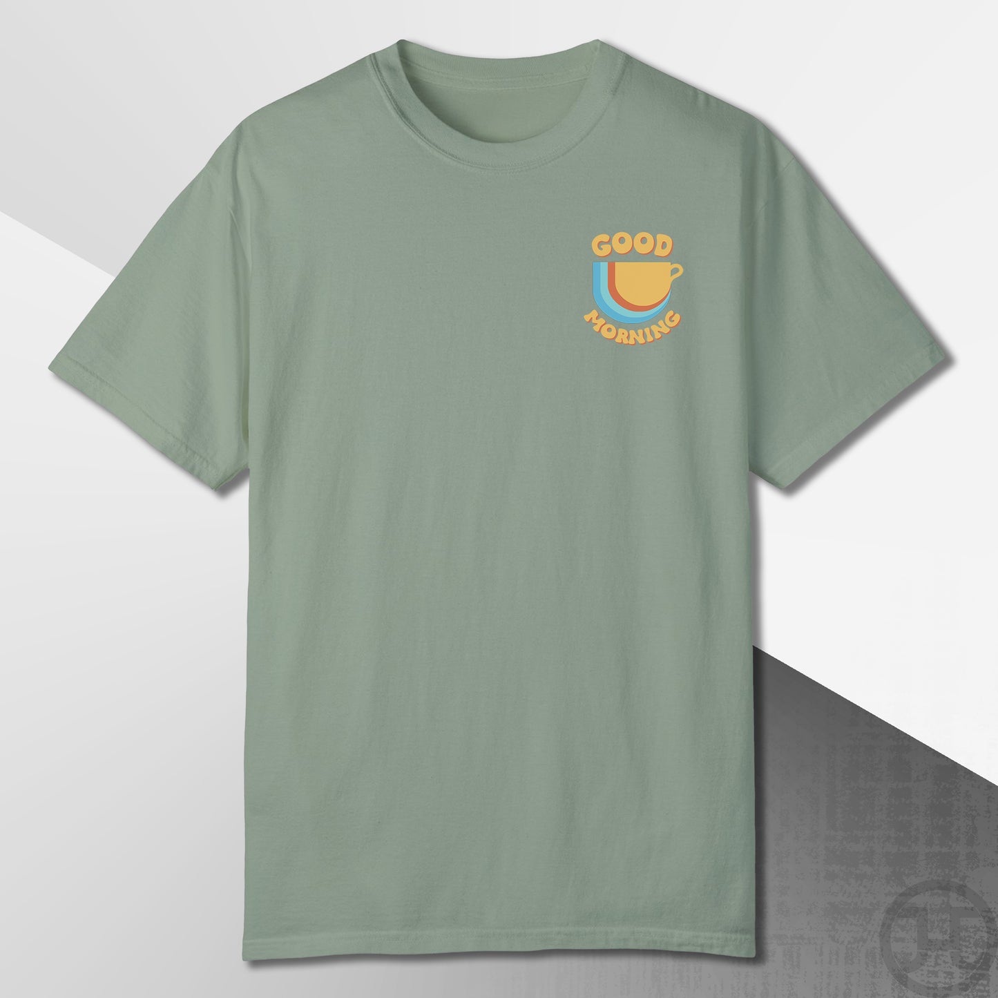 Good Morning T-Shirt