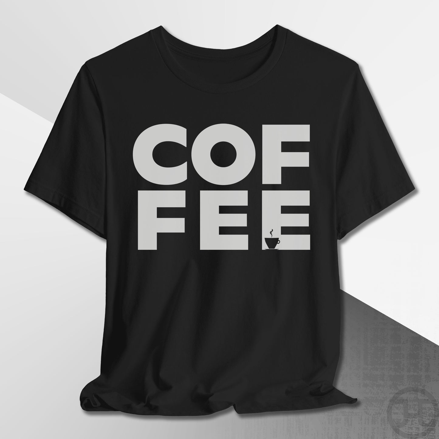 COF-FEE T-Shirt
