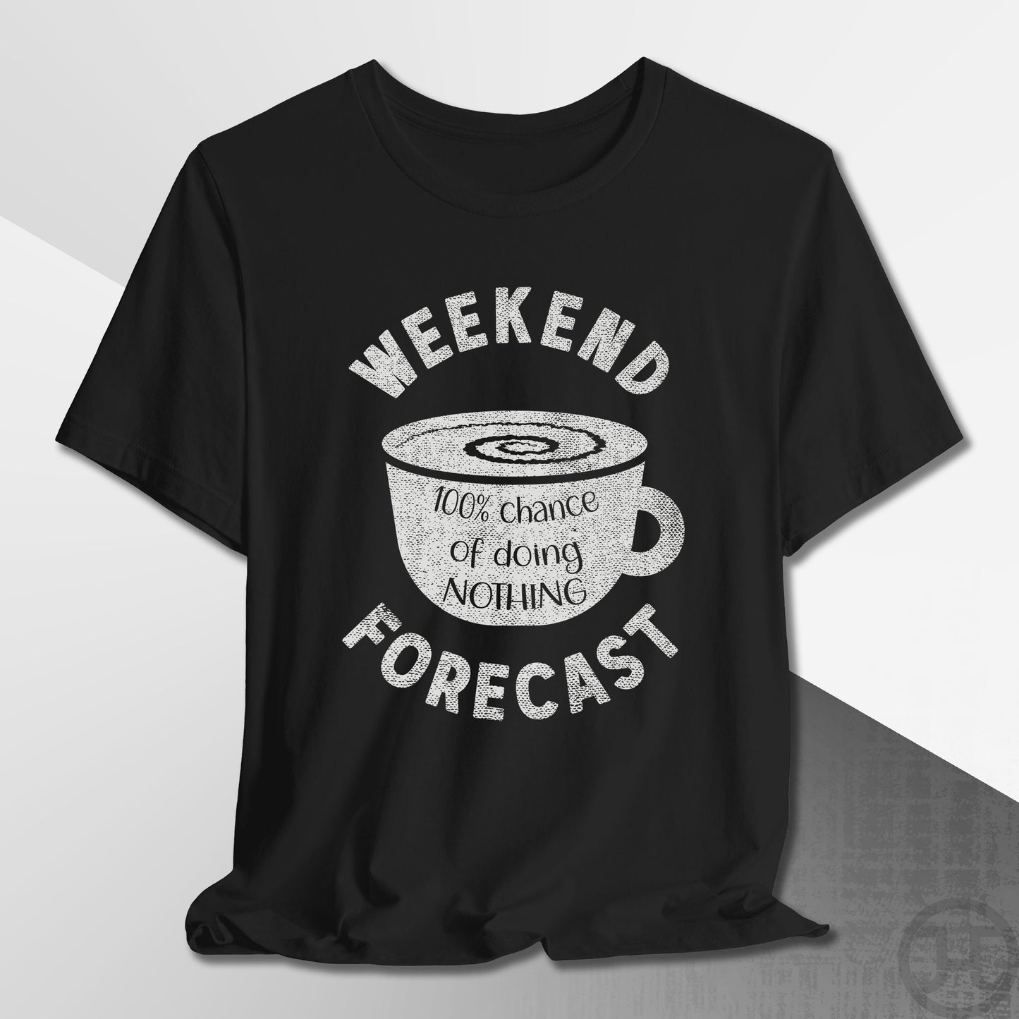 Weekend Forecast Coffee Mug T-Shirt
