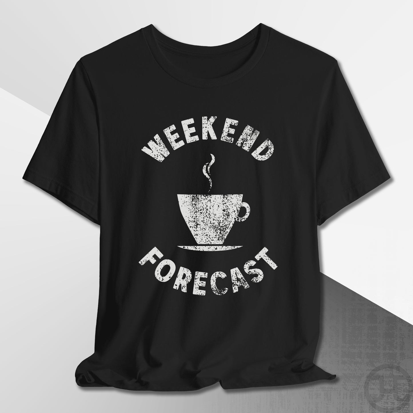 Weekend Forecast Coffee Cup T-Shirt