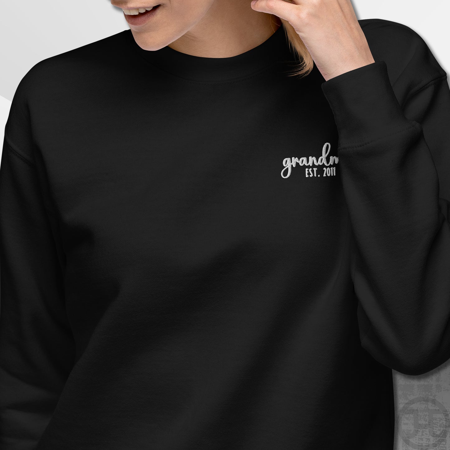 Embroidered Sweatshirt Grandma w/Custom Est Date Left Chest