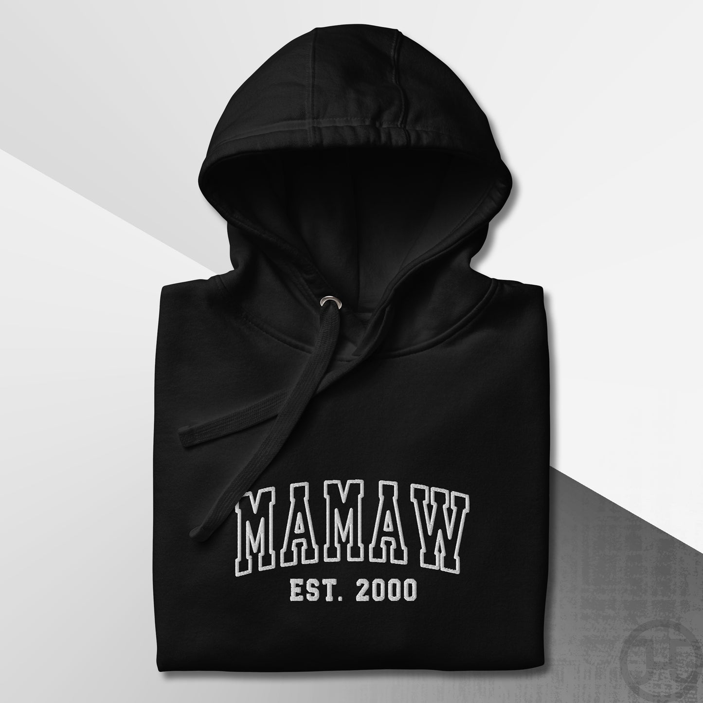 Embroidered Hoodie Mamaw w/Custom Est Date Center Chest
