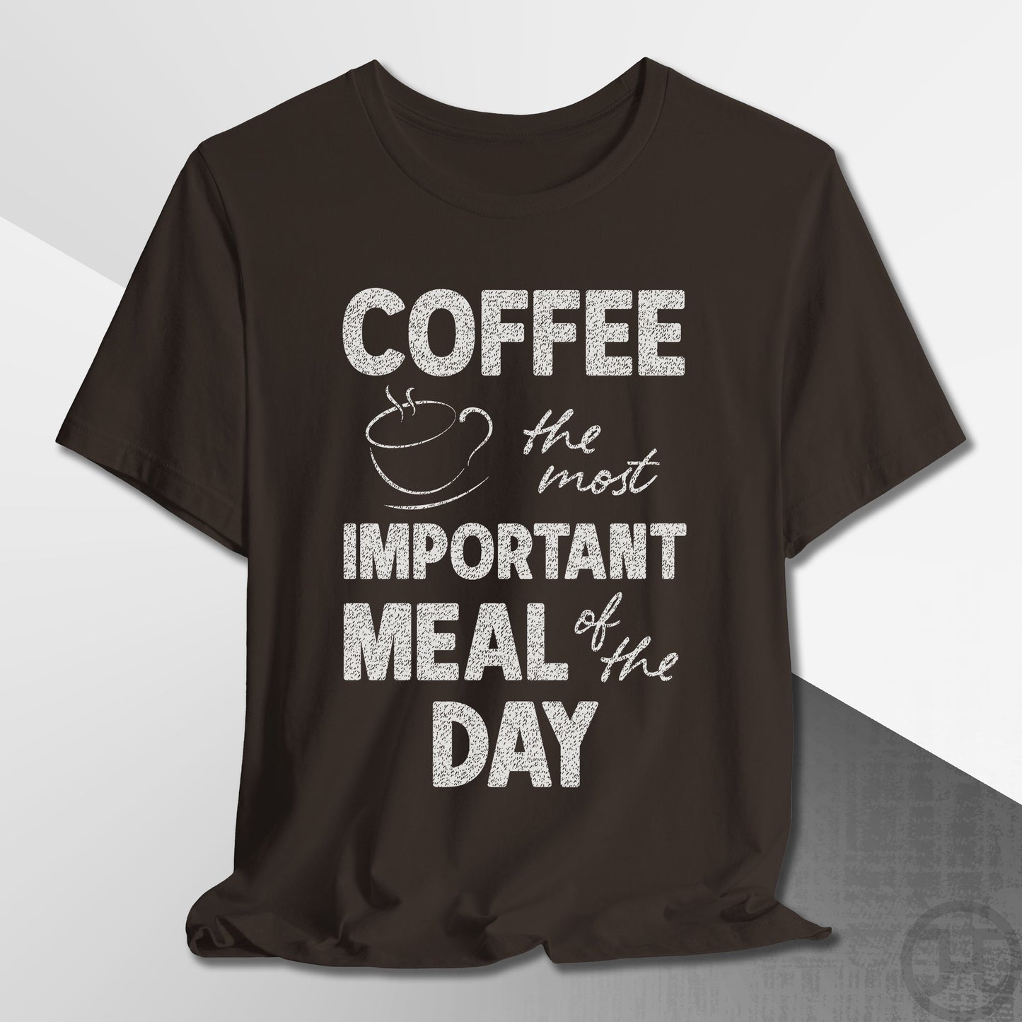 The Most Important Meal of the Day T-Shirt