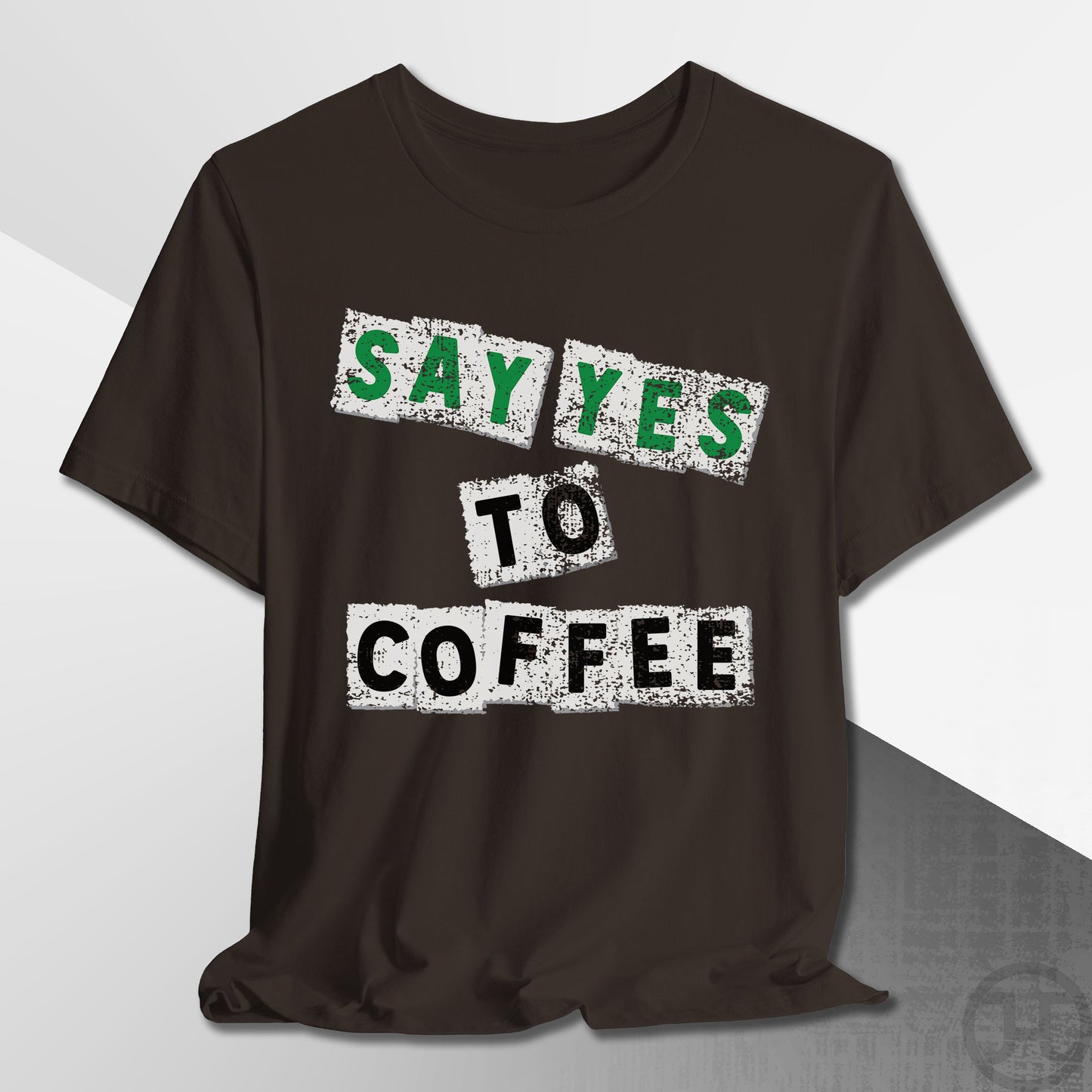 Say Yes to Coffee T-Shirt