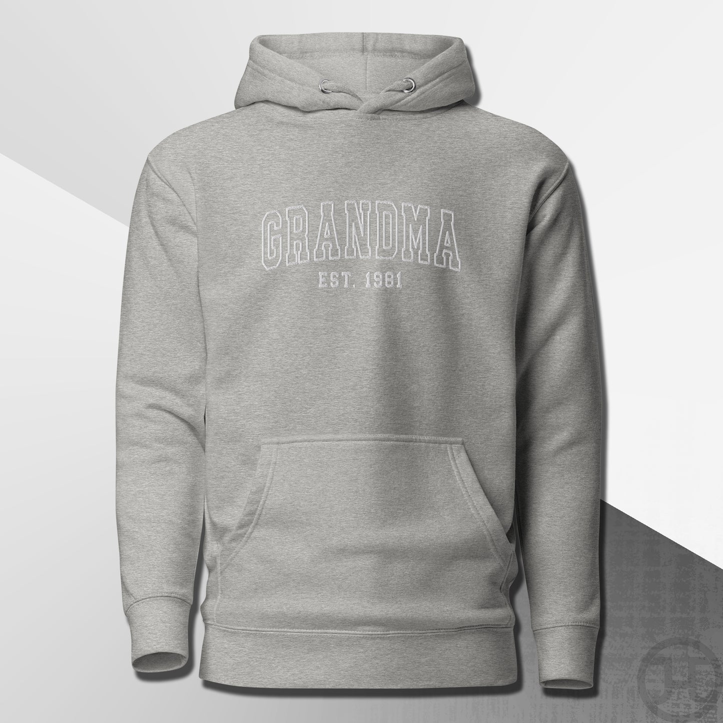 Embroidered Hoodie Grandma w/Custom Est Date Center Chest