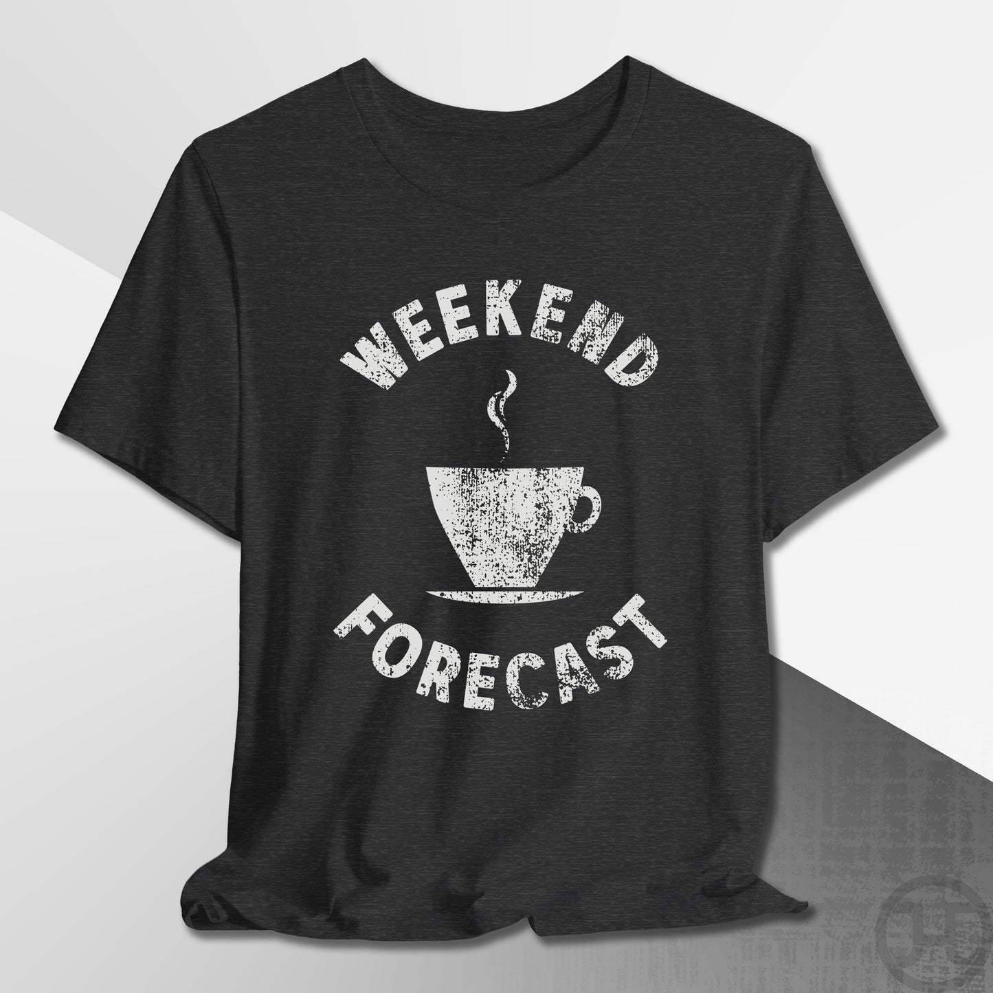 Weekend Forecast Coffee Cup T-Shirt