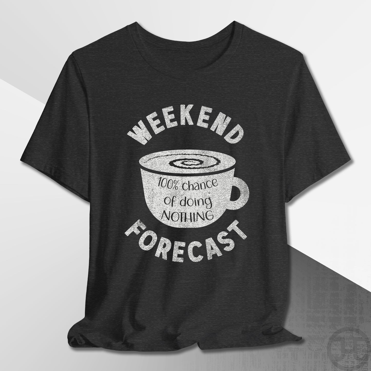 Weekend Forecast Coffee Mug T-Shirt