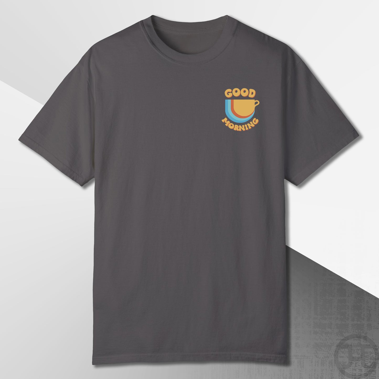 Good Morning T-Shirt