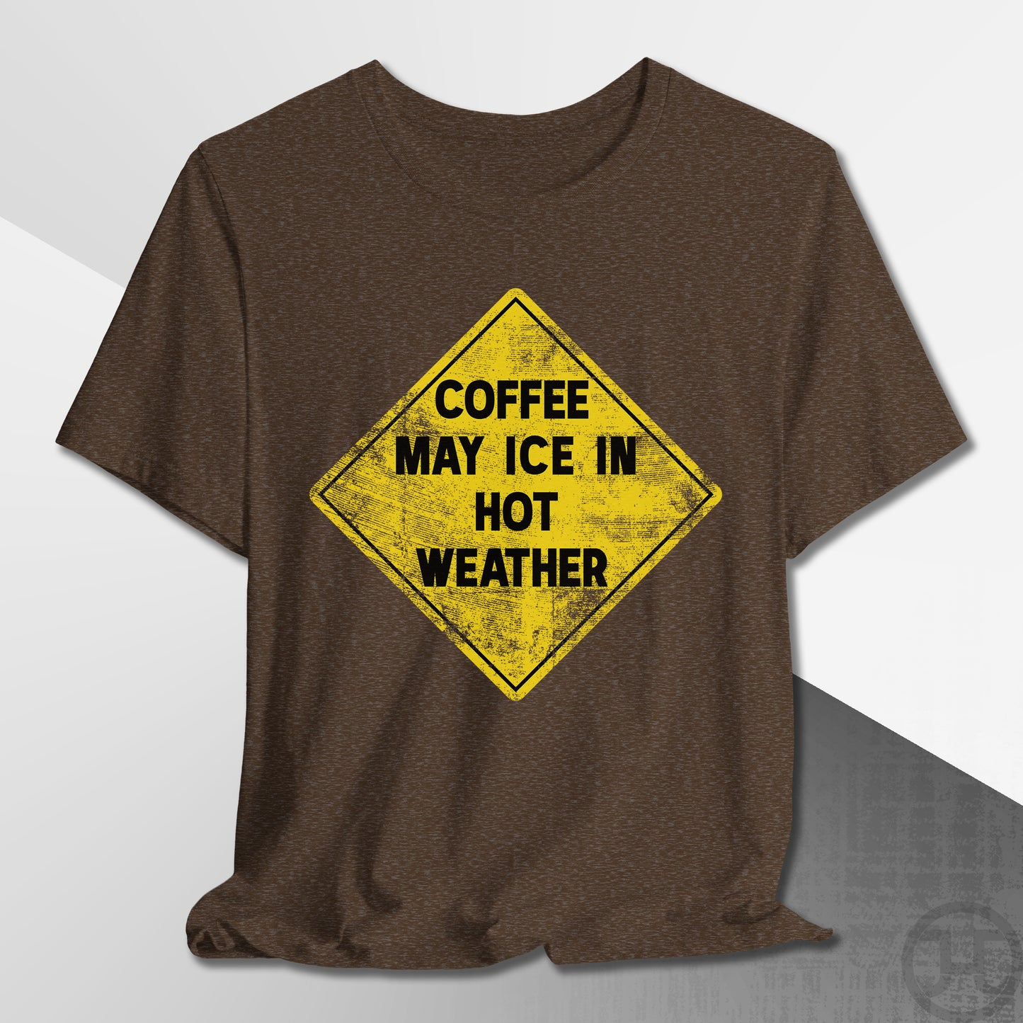 Coffee May Ice in Hot Weather T-Shirt