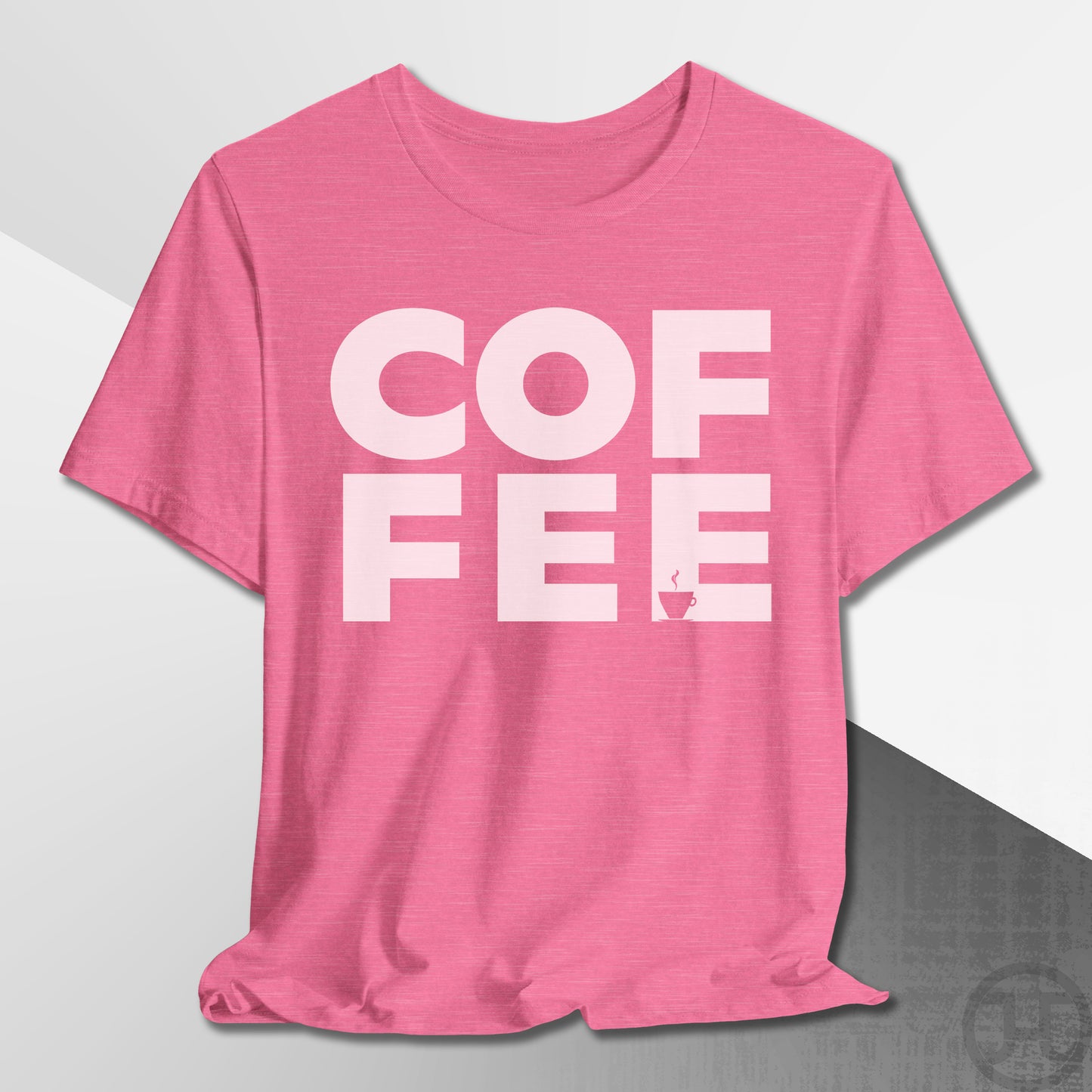 COF-FEE T-Shirt