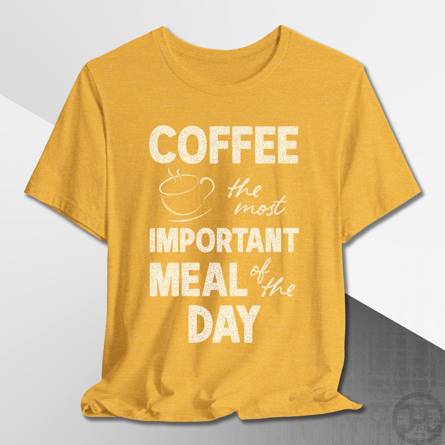 The Most Important Meal of the Day T-Shirt