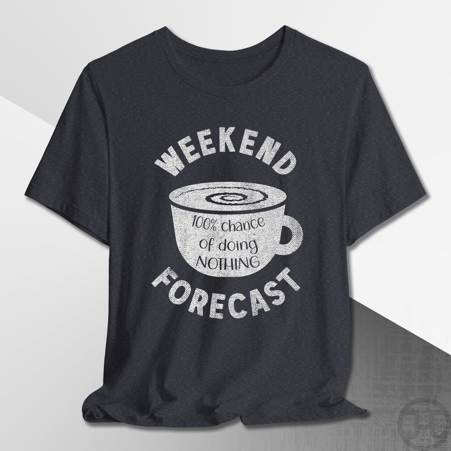 Weekend Forecast Coffee Mug T-Shirt