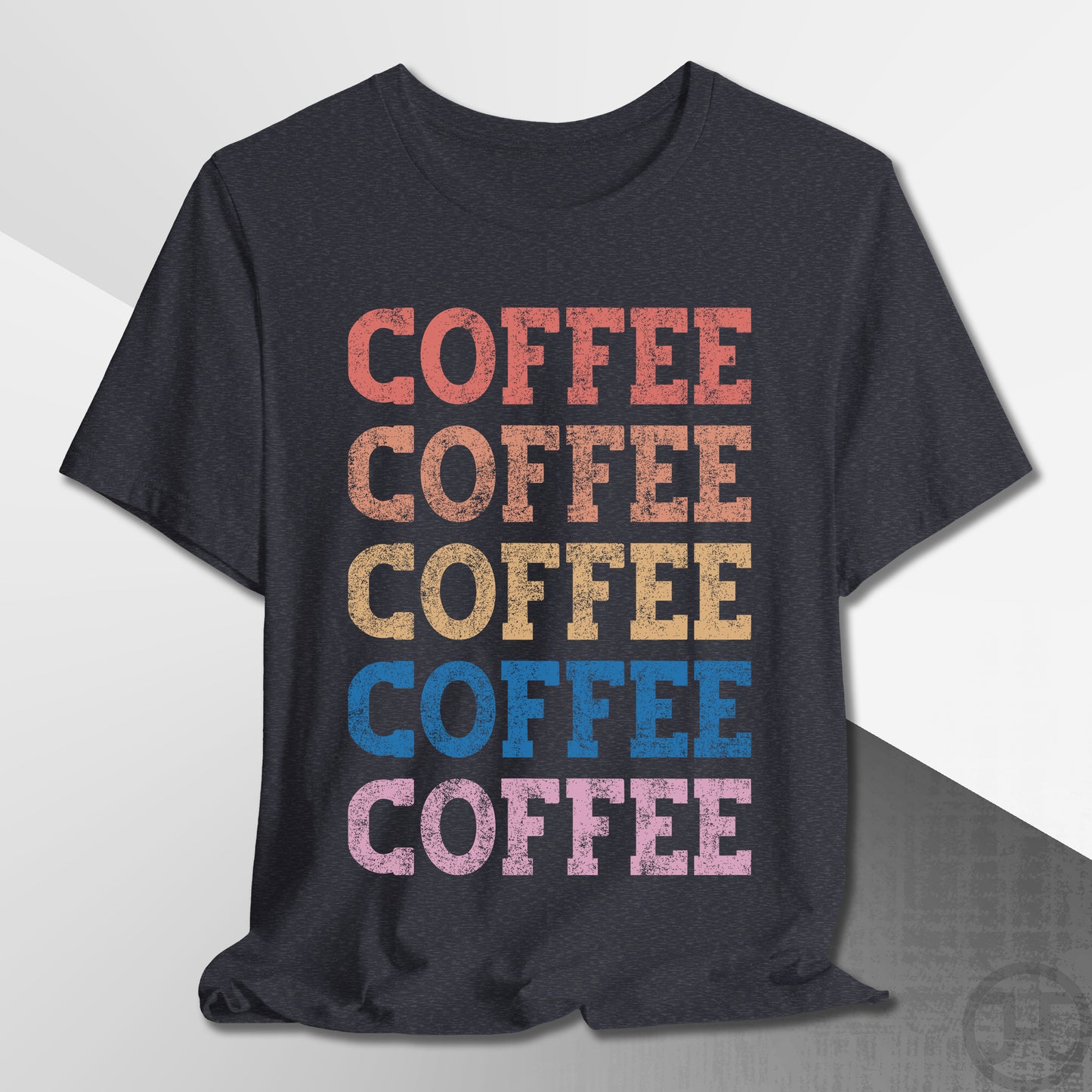 Coffee Coffee Coffee T-Shirt