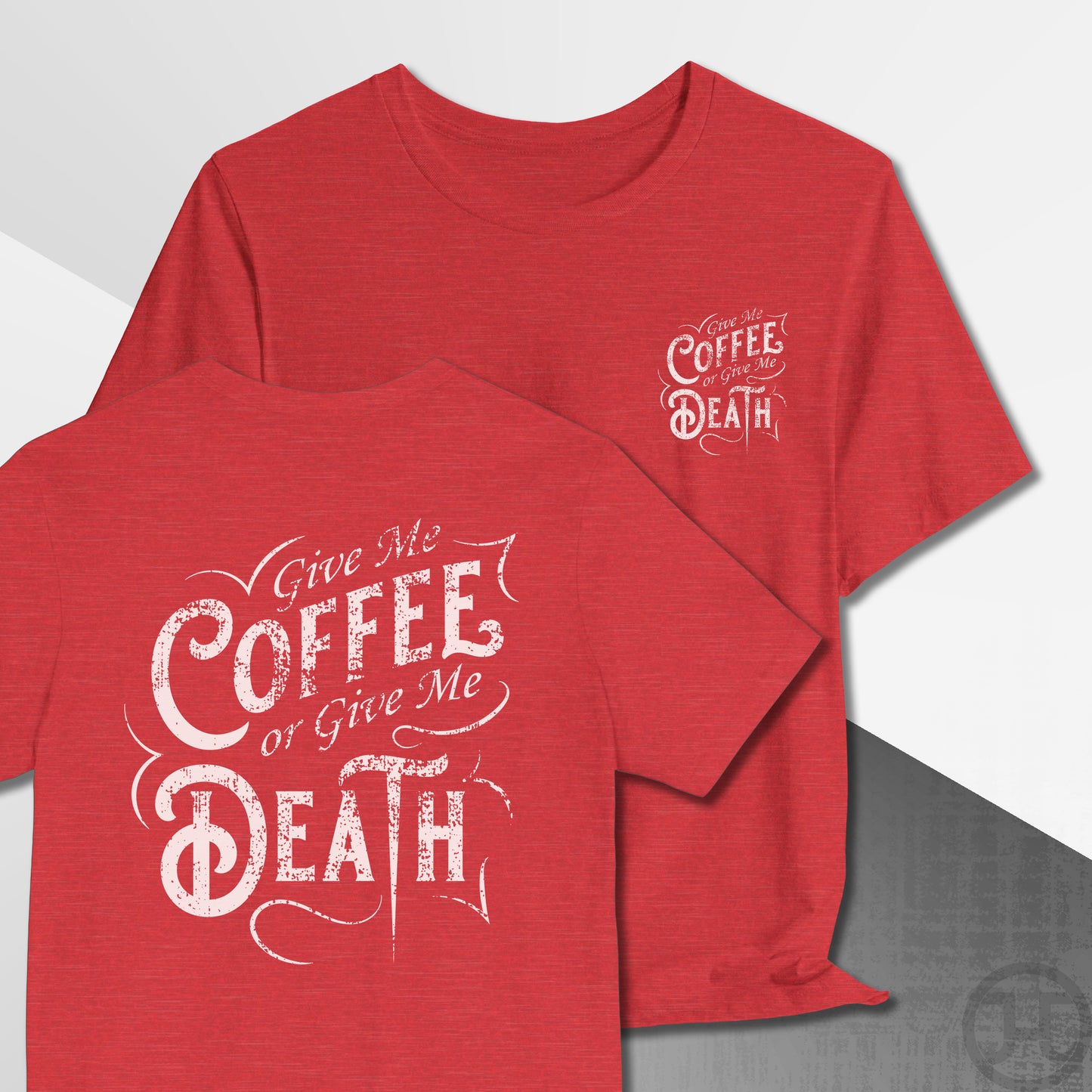 Give me Coffee or Death Vintage T-Shirt