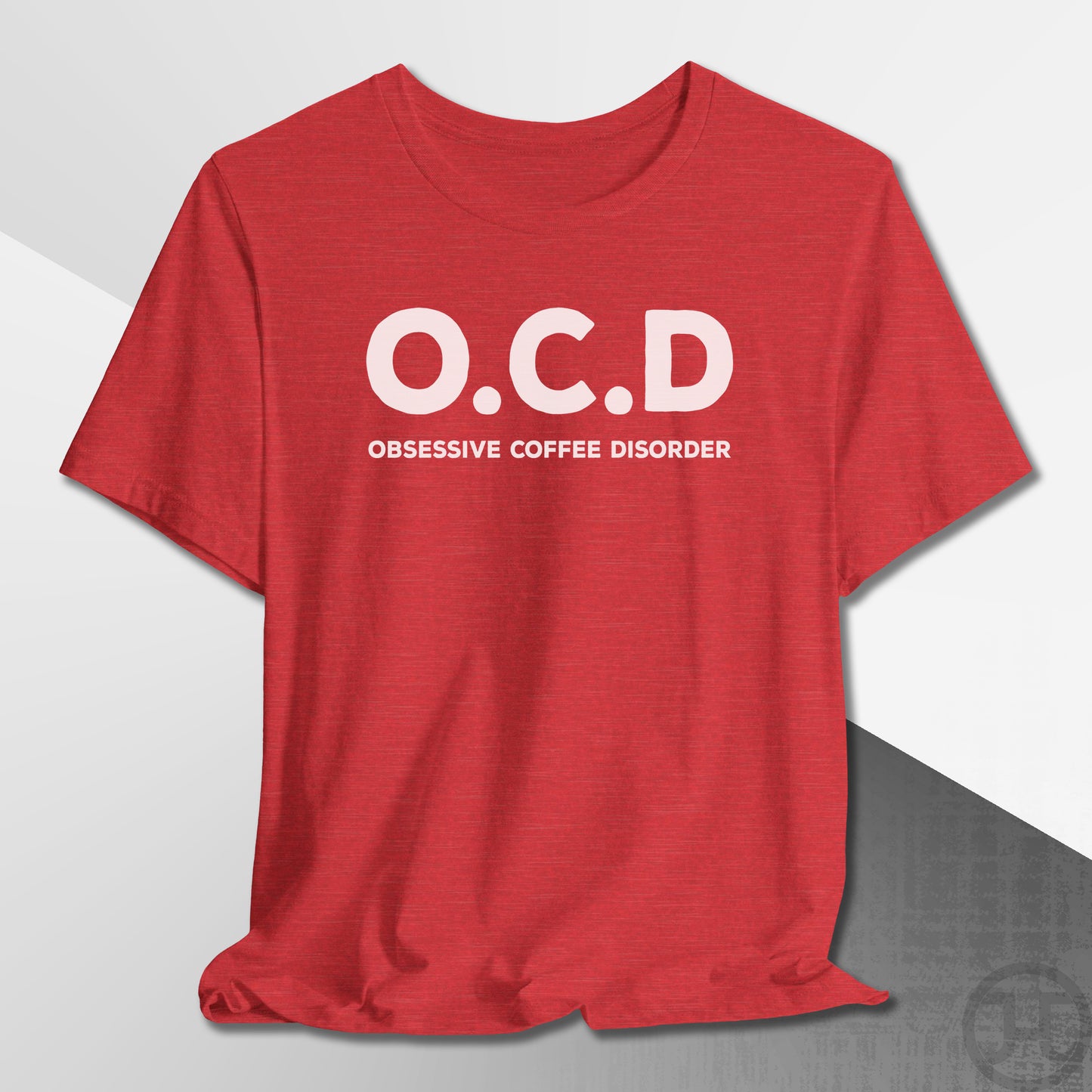 OCD Obsessive Coffee Disorder T-Shirt