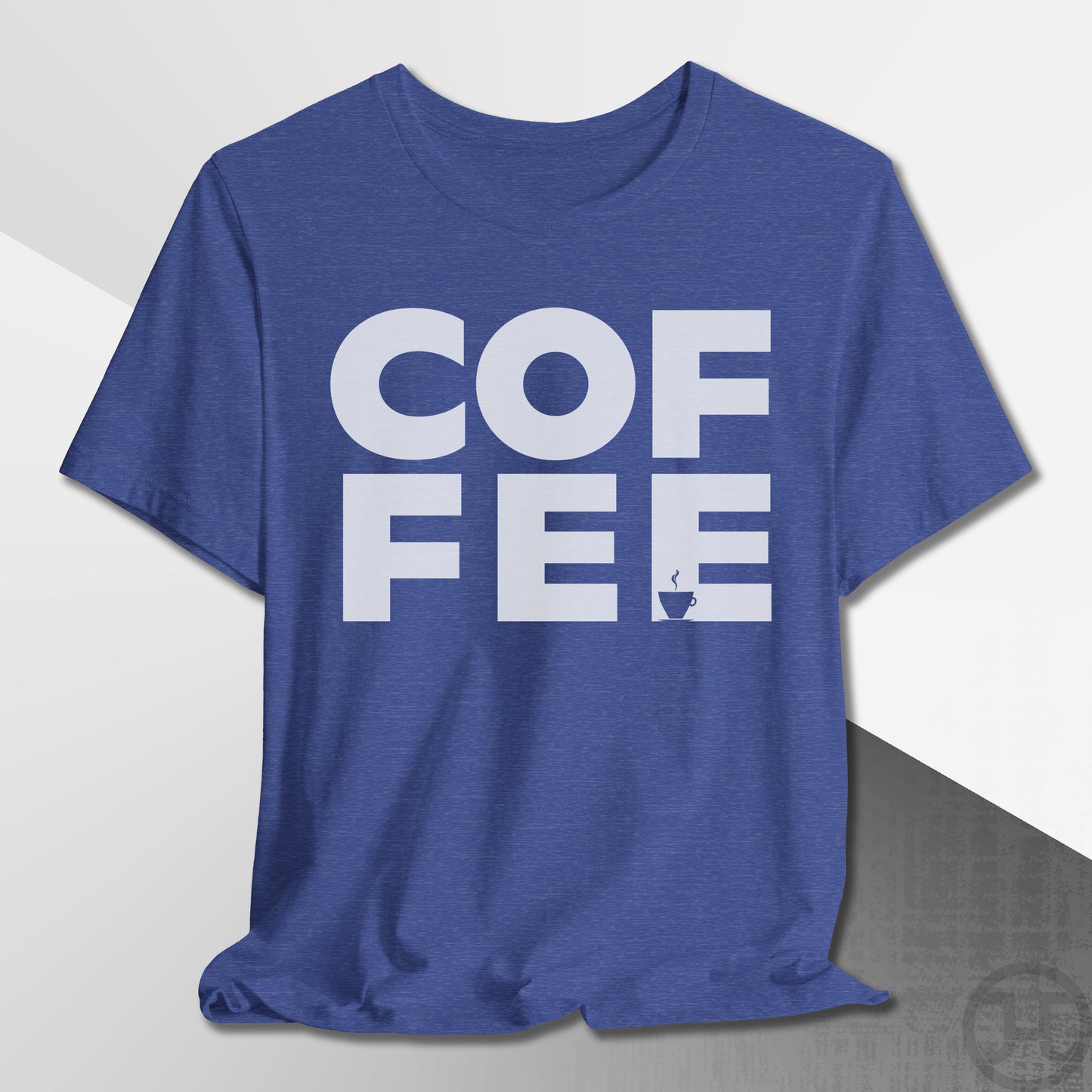 COF-FEE T-Shirt