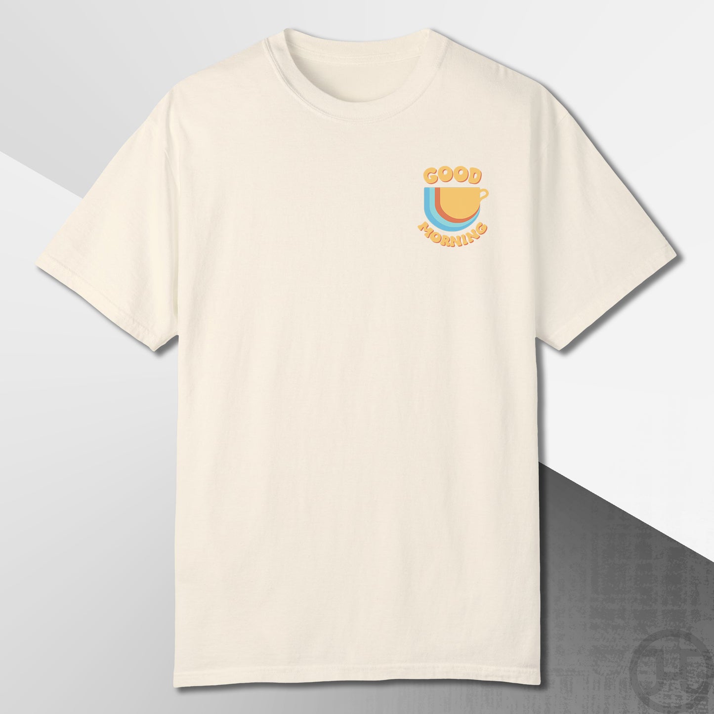 Good Morning T-Shirt