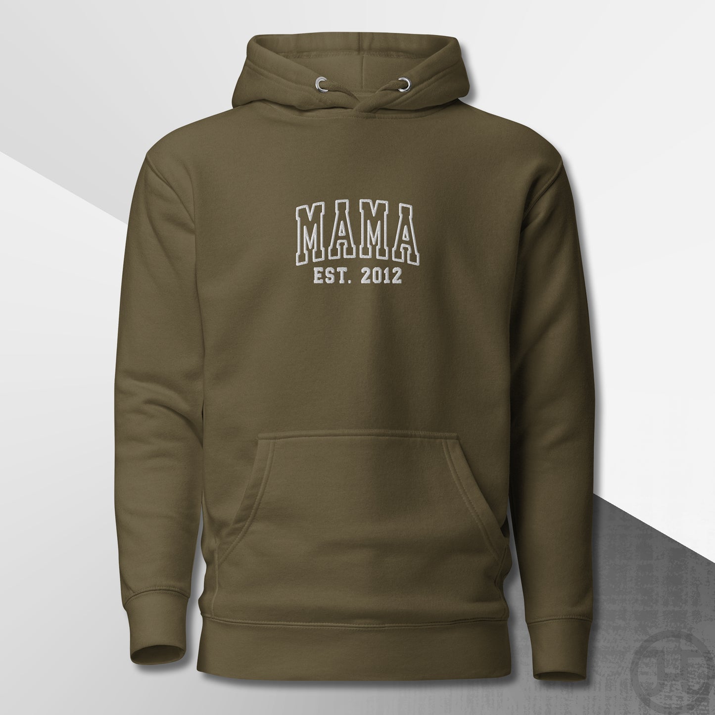 Embroidered Hoodie Mama w/Custom Est Date Center Chest