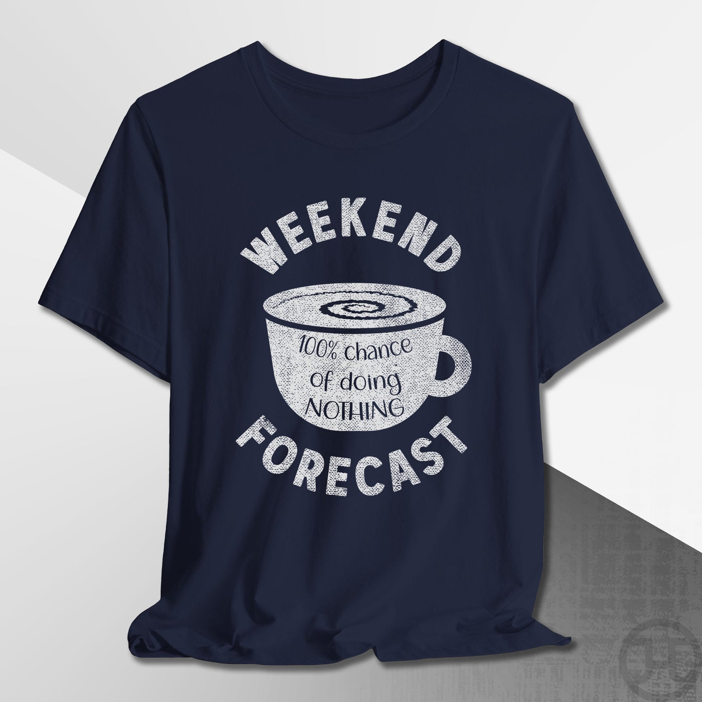 Weekend Forecast Coffee Mug T-Shirt