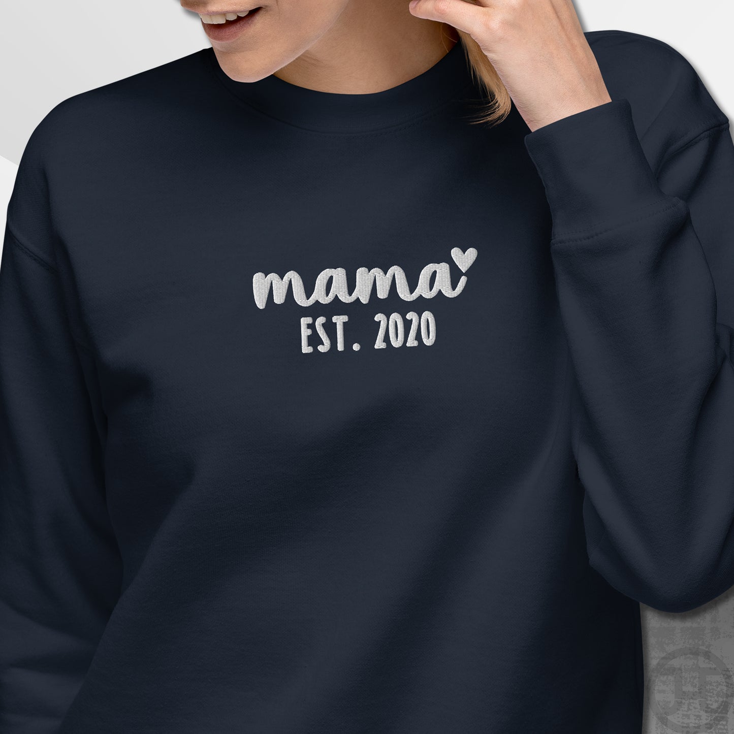 Embroidered Sweatshirt Mama w/Custom Est Date Center Chest