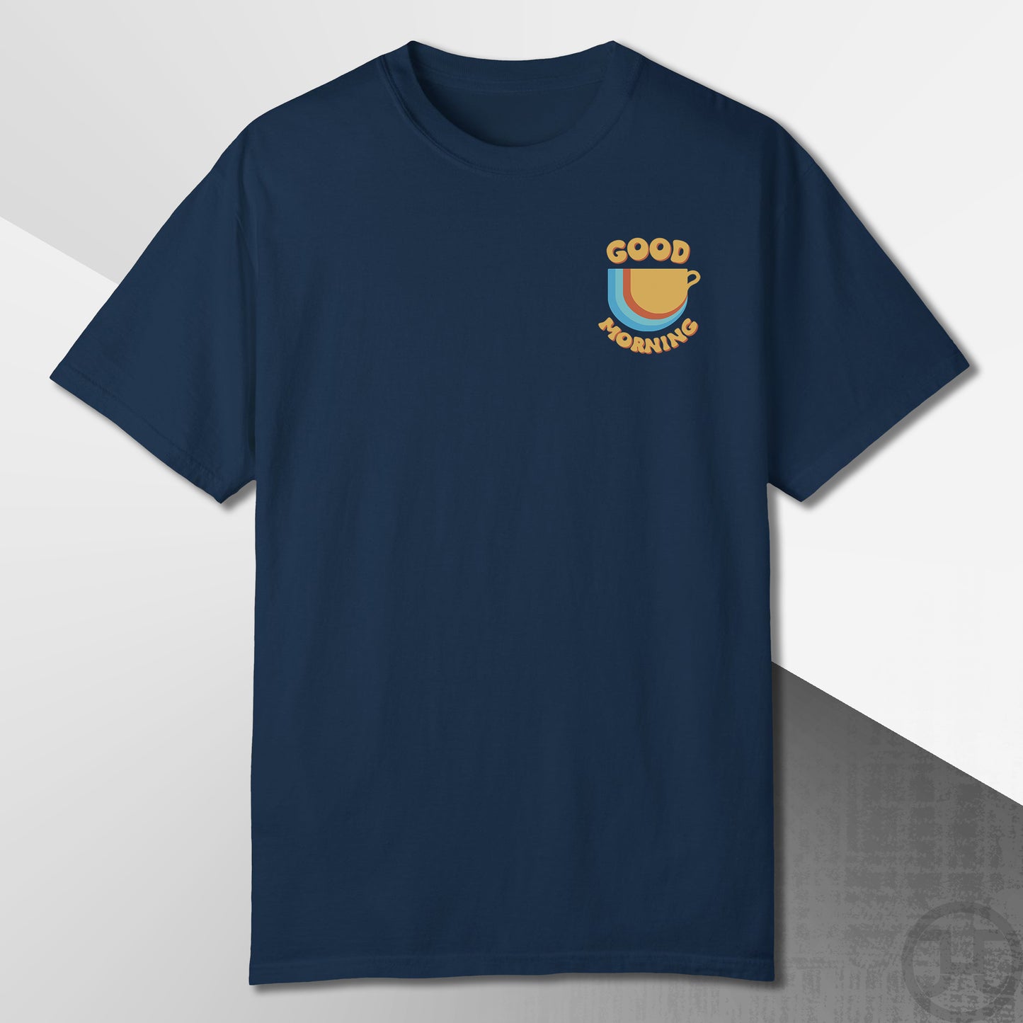 Good Morning T-Shirt