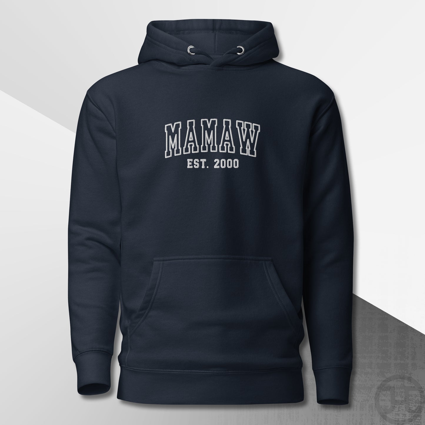 Embroidered Hoodie Mamaw w/Custom Est Date Center Chest