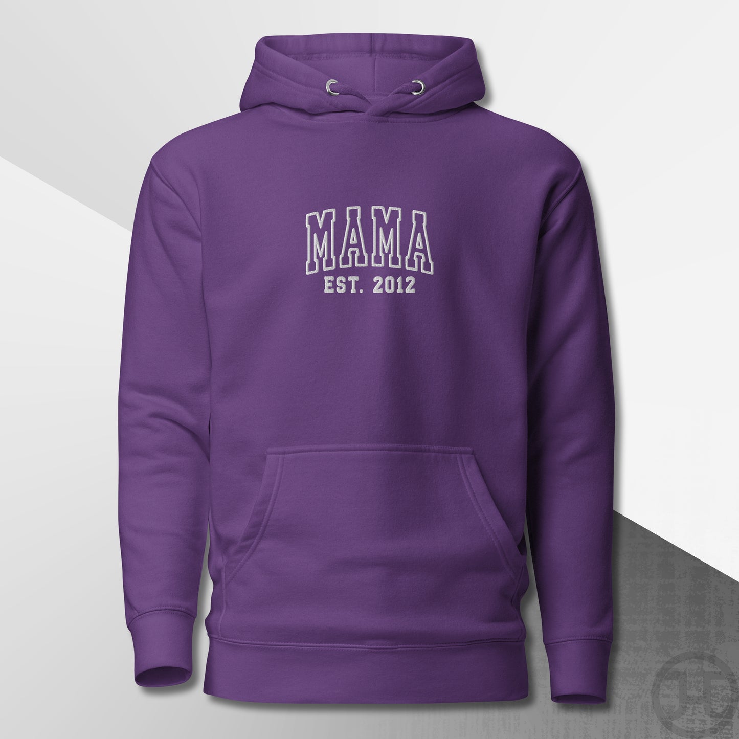Embroidered Hoodie Mama w/Custom Est Date Center Chest