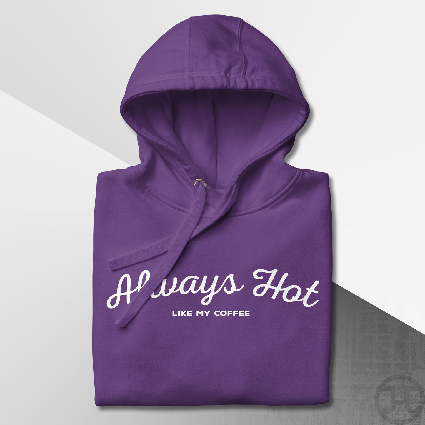 Always Hot Premium Hoodie