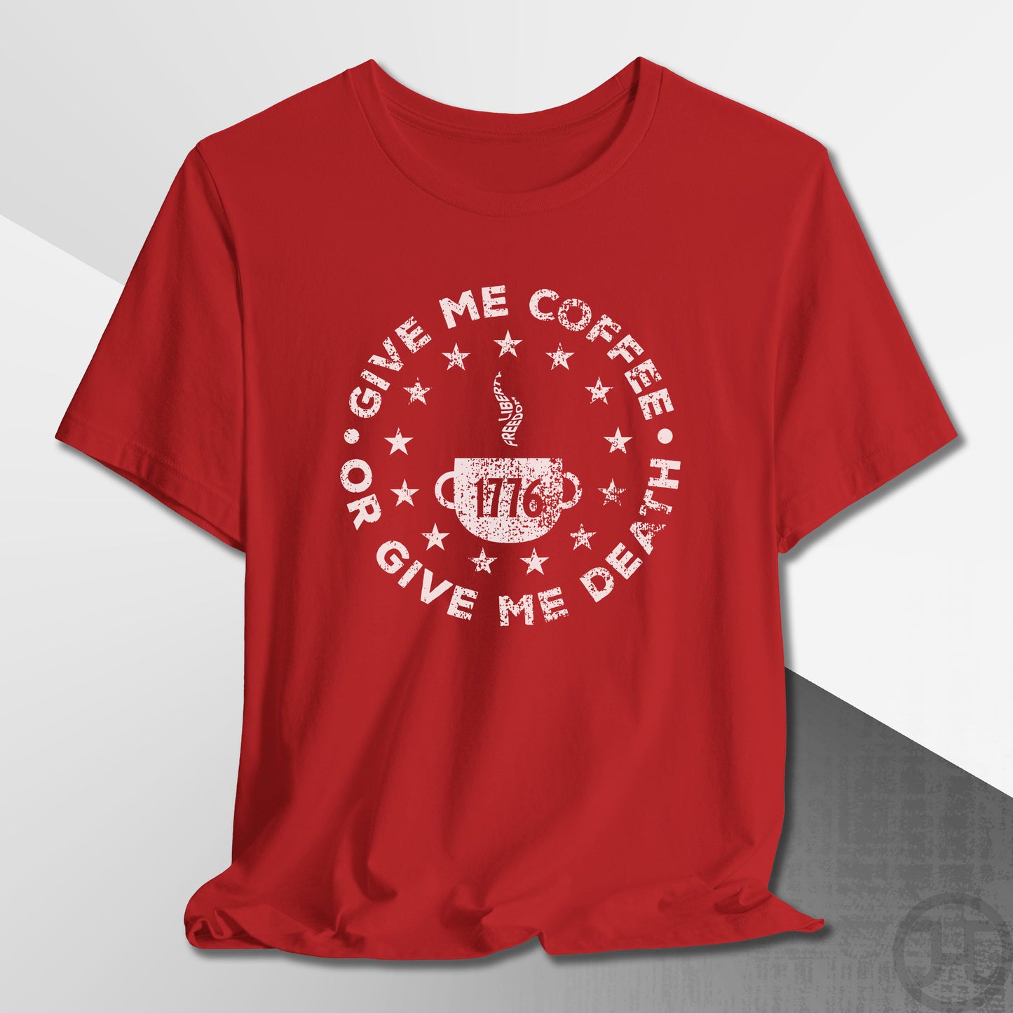 Give Me Coffee or Death 1776 Medallion T-Shirt