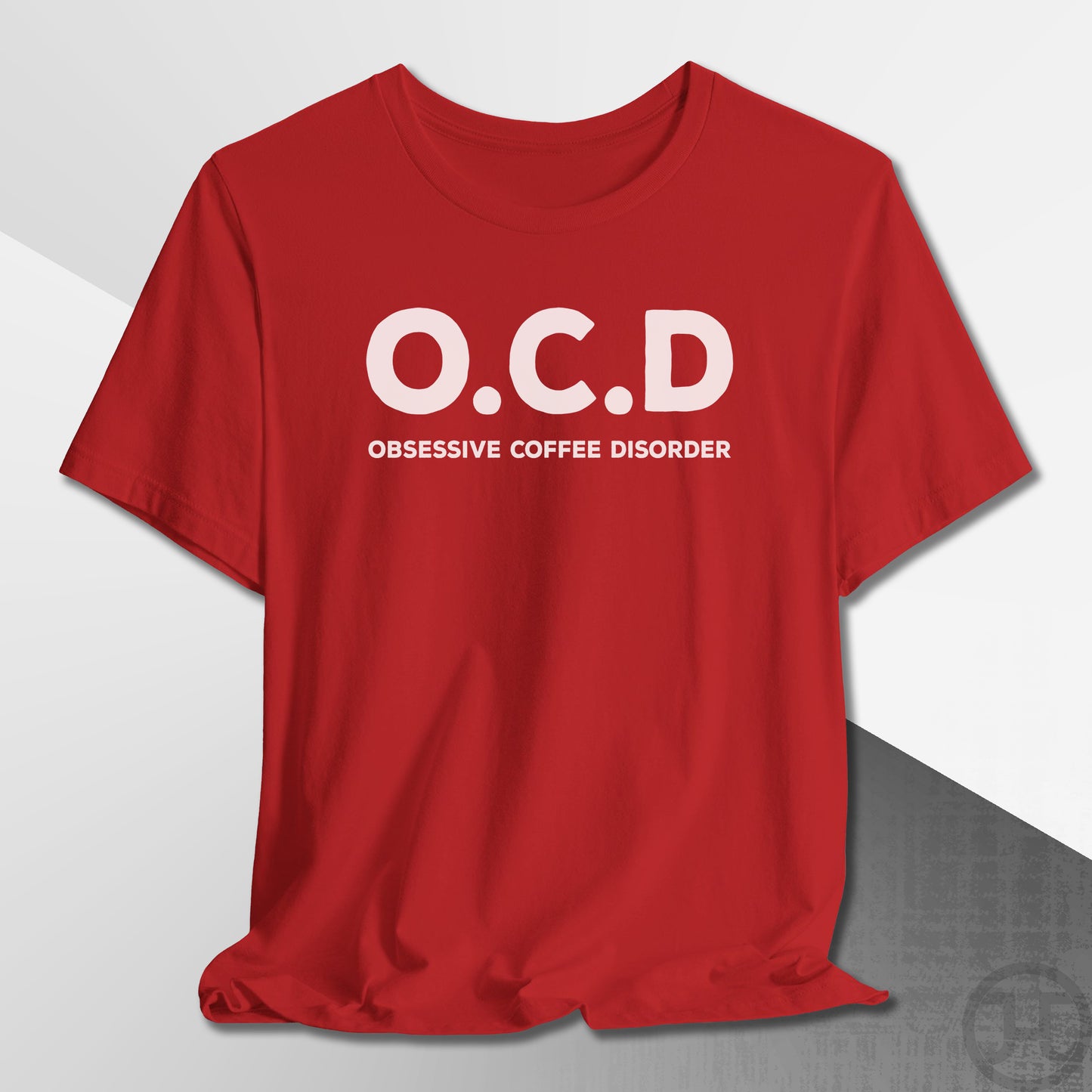 OCD Obsessive Coffee Disorder T-Shirt