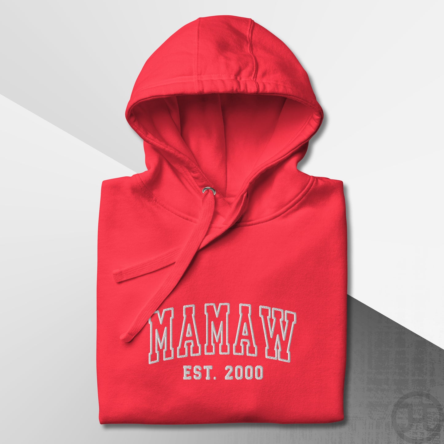 Embroidered Hoodie Mamaw w/Custom Est Date Center Chest