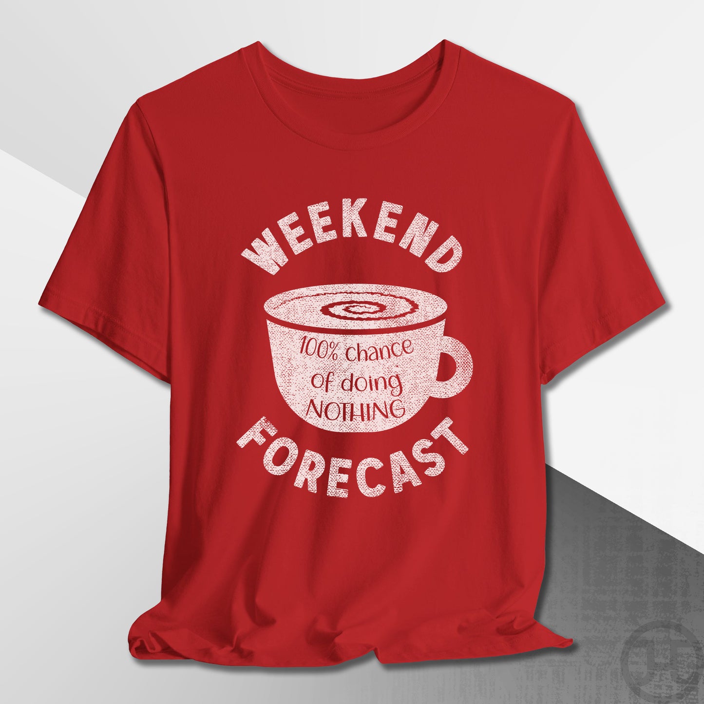 Weekend Forecast Coffee Mug T-Shirt