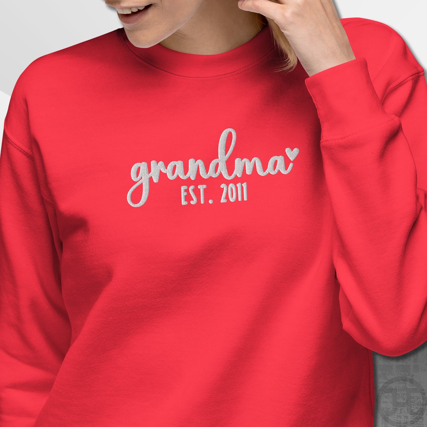 Embroidered Sweatshirt Grandma w/Custom Est Date Center Chest