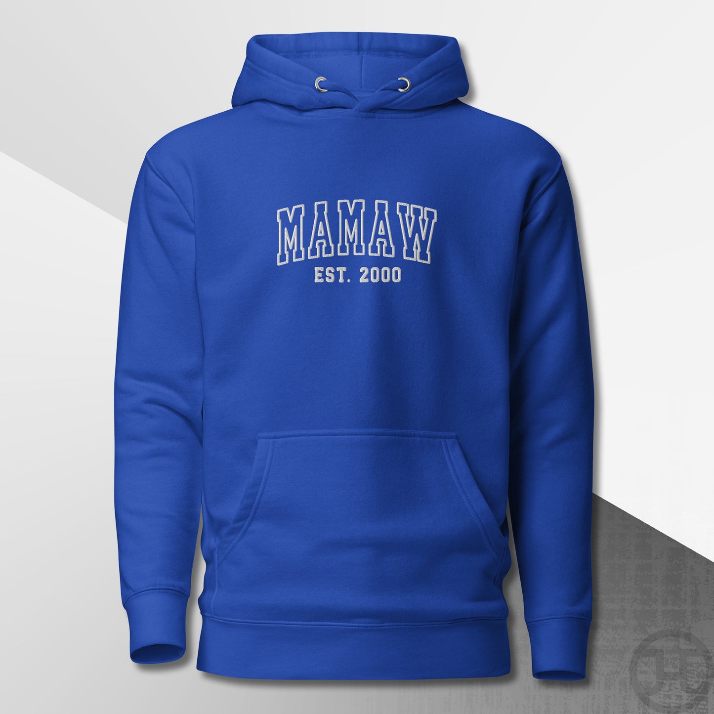 Embroidered Hoodie Mamaw w/Custom Est Date Center Chest