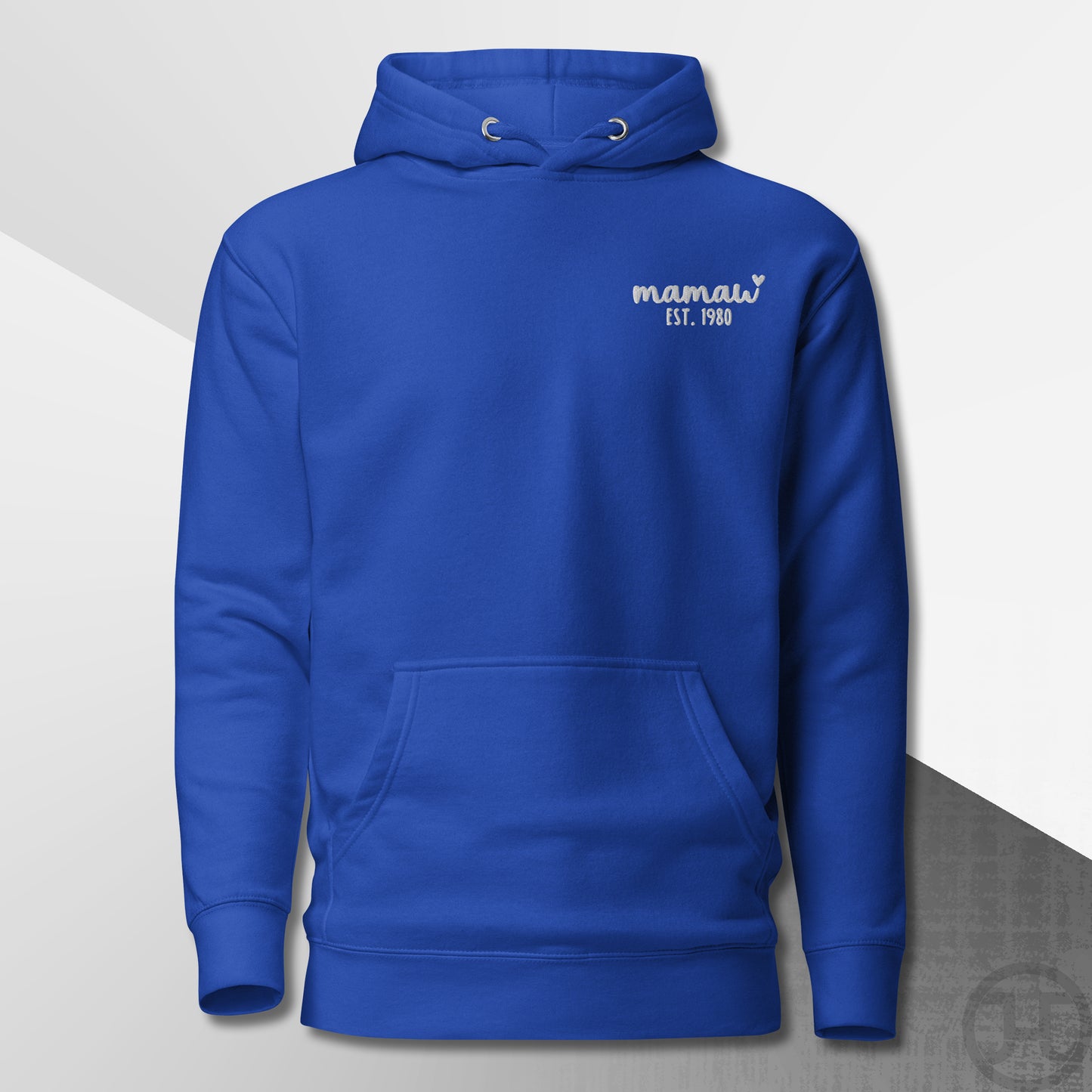 Embroidered Hoodie Mamaw w/Custom Est Date Left Chest