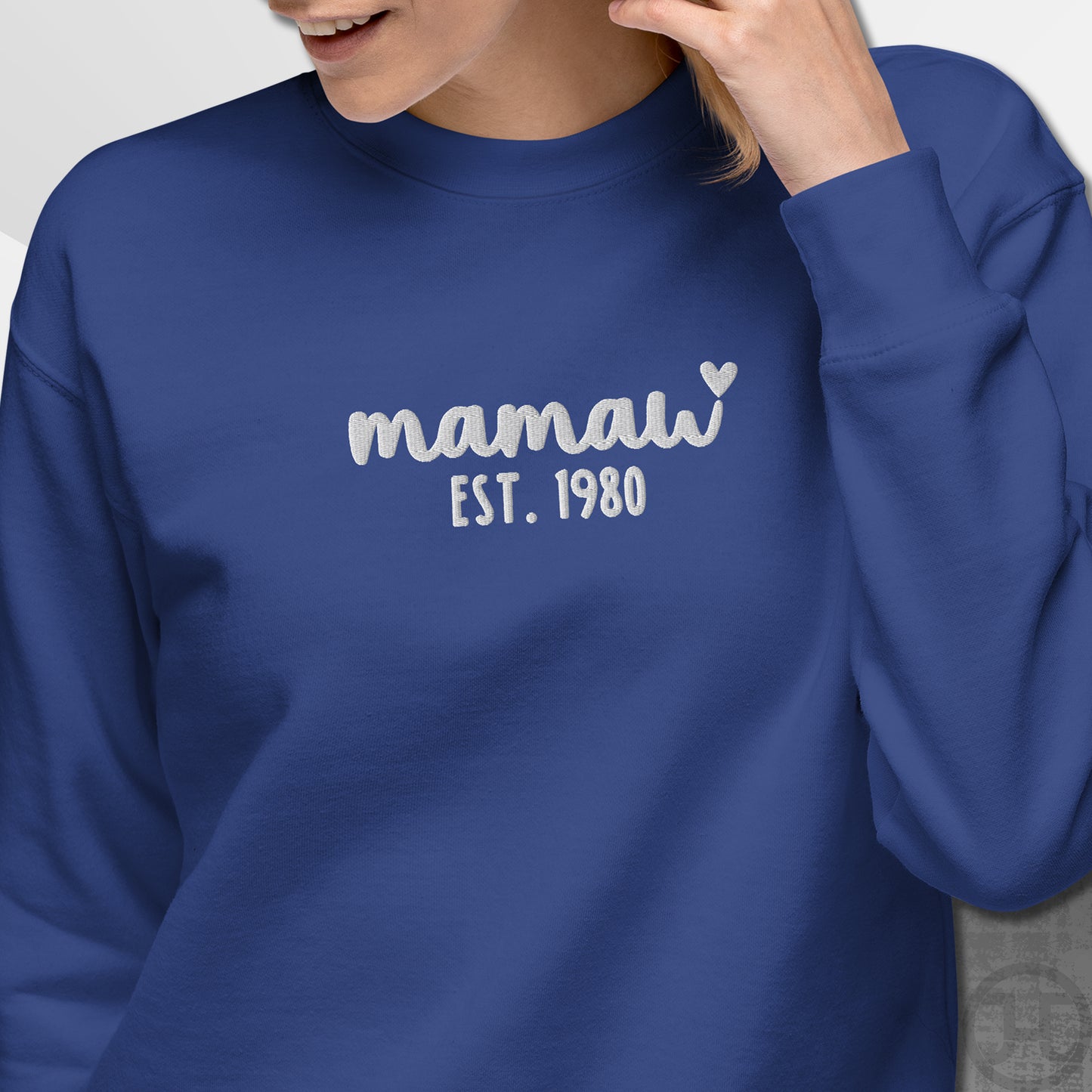 Embroidered Sweatshirt Mamaw w/Custom Est Date Center Chest