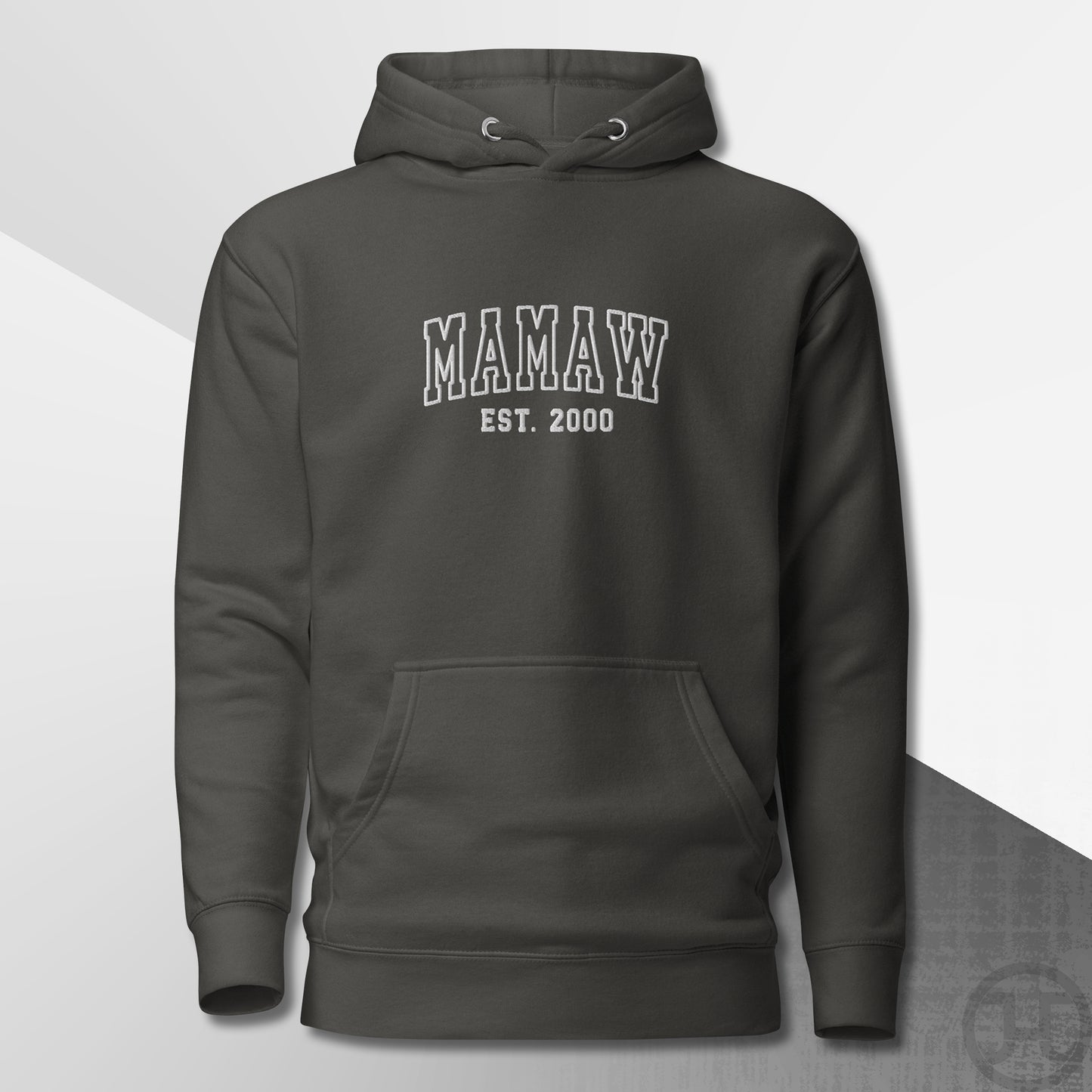 Embroidered Hoodie Mamaw w/Custom Est Date Center Chest