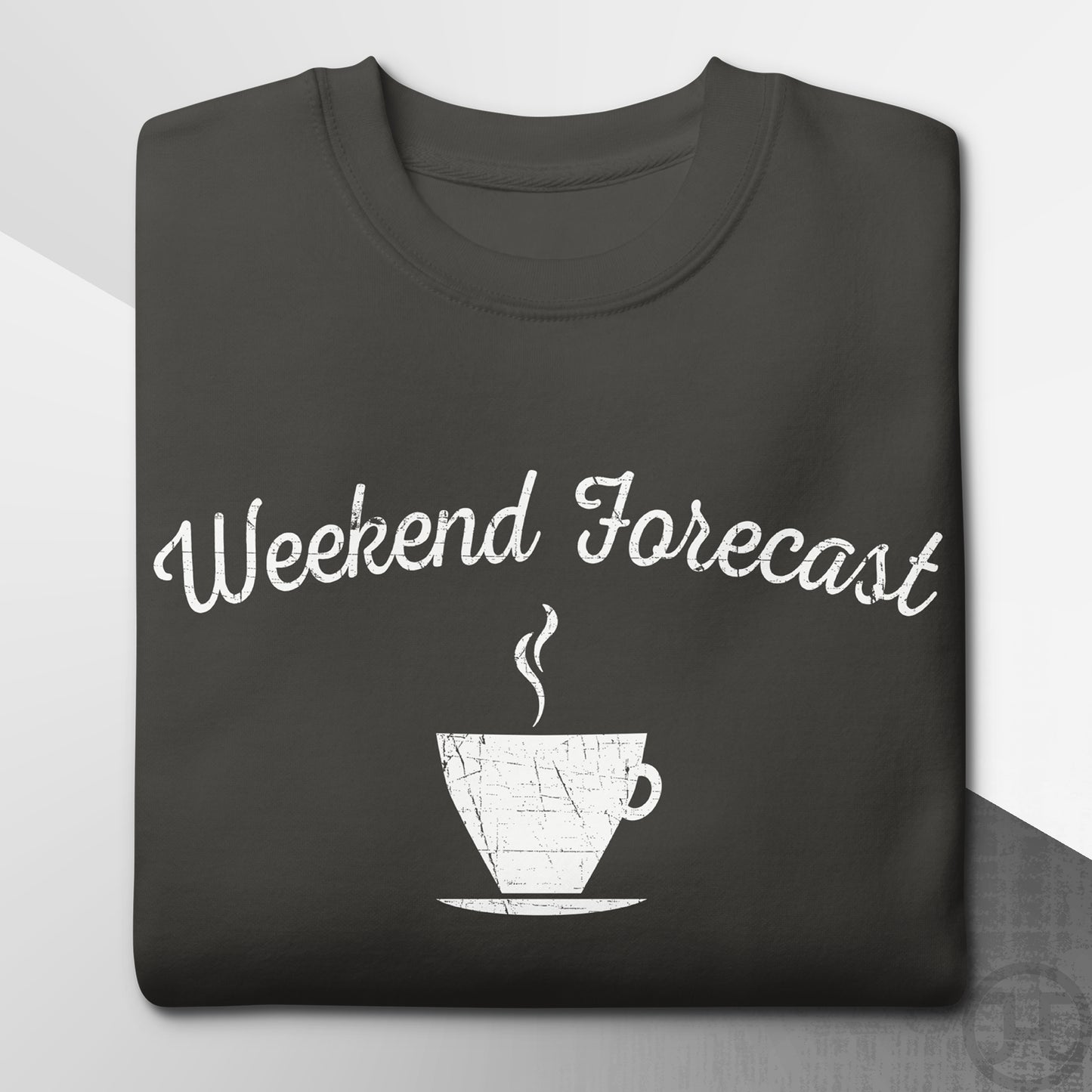 Weekend Forecast Coffee Cup Premium Sweatshirt