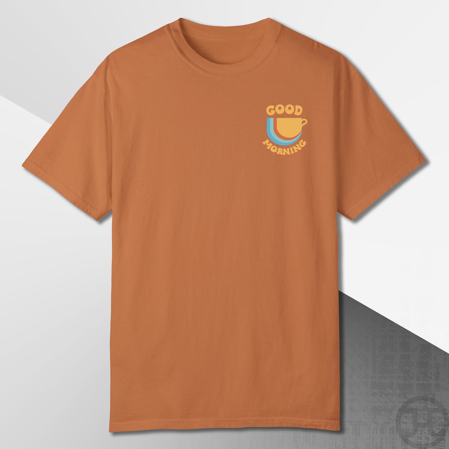 Good Morning T-Shirt