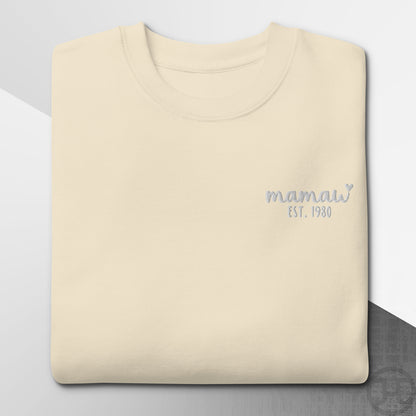 Embroidered Sweatshirt Mamaw w/Custom Est Date Left Chest