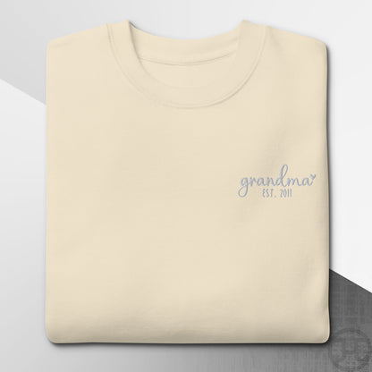 Embroidered Sweatshirt Grandma w/Custom Est Date Left Chest