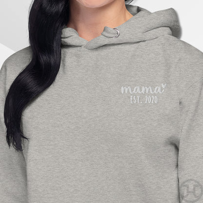 Embroidered Hoodie Mama w/Custom Est Date Left Chest