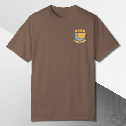 Good Morning T-Shirt