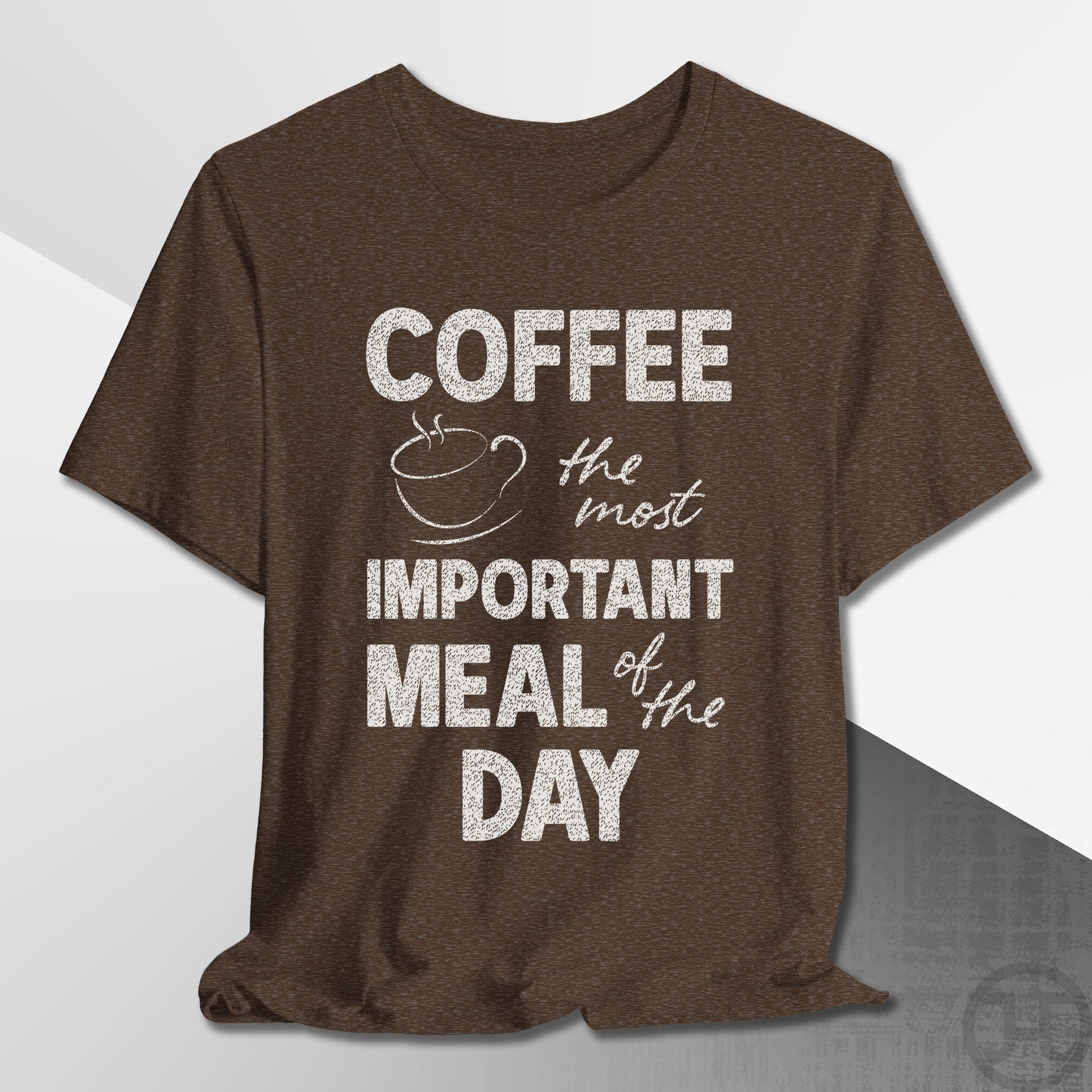 The Most Important Meal of the Day T-Shirt