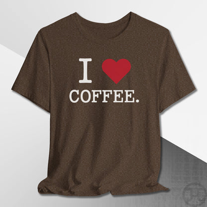 I Love Coffee T-Shirt