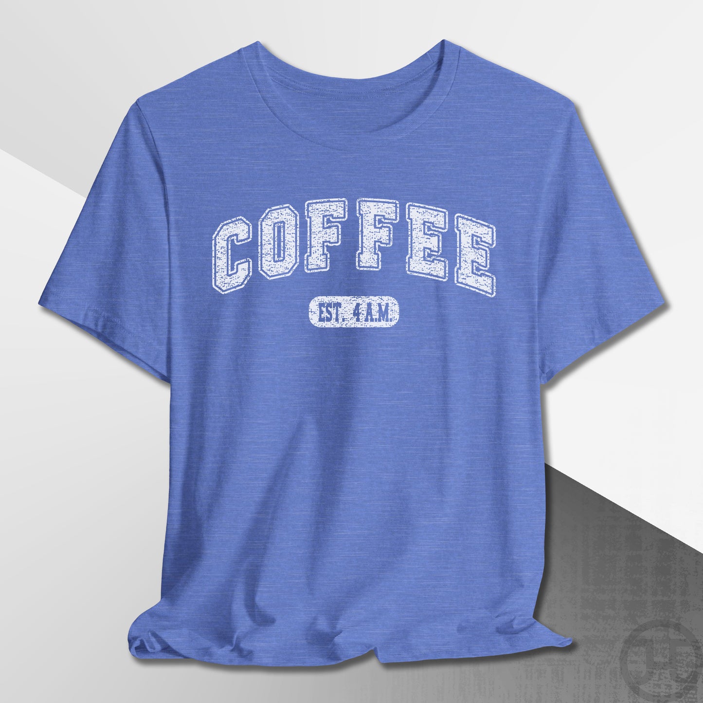 Coffee Cup EST 4AM T-Shirt