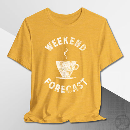Weekend Forecast Coffee Cup T-Shirt