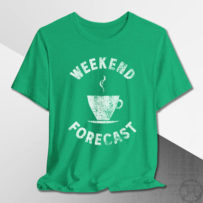 Weekend Forecast Coffee Cup T-Shirt