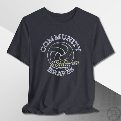 Community Lady Braves Volleyball T-Shirt